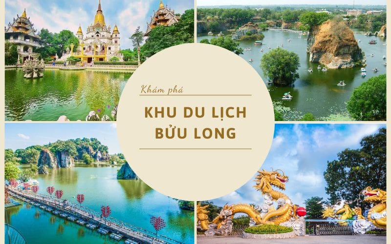 Khu Du Lịch Bửu Long Có Gì Hấp Dẫn? 10 Trải Nghiệm Không Thể Bỏ Lỡ
